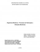 Engenharia Mecânica – Processos de Fabricação e Vibrações Mecânicas