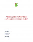 APLICAÇÕES DE MÉTODOS NUMÉRICOS NA ENGENHARIA