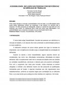 ACESSIBILIDADE: INCLUSÃO DAS PESSOAS COM DEFICIÊNCIAS NO MERCADO DE TRABALHO