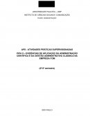 PIPA II – EVIDÊNCIAS DE APLICAÇÃO DA ADMINISTRAÇÃO CIENTÍFICA E DA GESTÃO ADMINISTRATIVA CLÁSSICA NA EMPRESA FOM