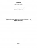 DESIGUALDADE DE RENDA, AVANÇO DA ECONOMIA E DO BEM-ESTAR SOCIAL
