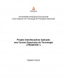 Projeto Interdiciplinar Aplicado ao Curso de Tecnologia de Processos Gerenciais