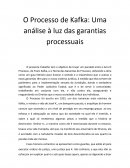 O Processo de Kafka à luz das Garantias Processuais