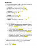 Classifique as seguintes variáveis e coloque (QL) para variável qualitativa; (QD) para quantitativa discreta e (QC) para quantitativa contínua: