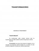 A Segurança nos Transformadores