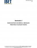 REGRA-MATRIZ DE INCIDÊNCIA, OBRIGAÇÃO TRIBUTÁRIA E SUJEIÇÃO PASSIVA