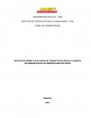 UM ESTUDO SOBRE A APLICAÇÃO DE CONCEITOS DA ESCOLA CLÁSSICA DE ADMINISTRAÇÃO NA EMPRESA MASTER VISION