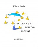 A Criança e a reserva mental