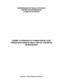 SOBRE A CONQUISTA E A MANUTENÇÃO DOS PRINCIPADOS NOVOS SOB O VIÉS DA VIOLÊNCIA EM MAQUIAVEL