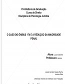 O CASO DO ÔNIBUS 174 E A REDUÇÃO DA MAIORIDADE PENAL.