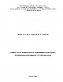 O IMPACTO DA DIVERSIDADE NO DESEMPENHO E RELAÇÕES INTRAPESSOAIS EM AMBIENTES CORPORATIVOS.