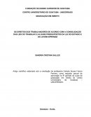 OS DIREITOS DOS TRABALHADORES DE ACORDO COM A CONSOLIDAÇÃO DAS LEIS DO TRABALHO E ALGUNS PRESSUPOSTOS DA LEI DO ESTÁGIO E DO JOVEM APRENDIZ