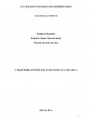 A TRAJETÓRIA POLÍTICA DE LUIZ INÁCIO LULA DA SILVA