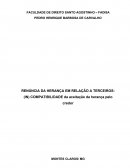 RENÚNCIA DA HERANÇA EM RELAÇÃO A TERCEIROS: COMPATIBILIDADE DA ACEITAÇÃO DA HERANÇA PELO CREDOR