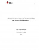 A DE EDUCAÇÃO COM PRINCÍPIOS E PROPÓSITOS PARA ESCOLAS CONTEMPORÂNEAS