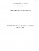 SÍNDROME DE BURNOUT: UMA AMEAÇA A SAÚDE DO TRABALHADOR