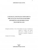 A SEGURANÇA EM ESPAÇOS CONFINADOS NA IMPLANTAÇÃO E MANUTENÇÃO DE REDES SUBTERRÂNEAS DE DISTRIBUIÇÃO DE TELECOMUNICAÇÃO