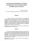 A EVOLUÇÃO DO PROCEDIMENTO LICITATÓRIO E SUA IMPORTÂNCIA PARA O DESENVOLVIMENTO ECONÔMICO-SOCIAL DO ESTADO.