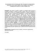 QUALIDADE DE VIDA NO TRABALHO: UMA ANALISE DAS CONDIÇÕES DE TRABALHO NO SETOR DE PRODUÇÃO DA EMPRESA INDÚSTRIA E COMÉRCIO DE TIJOLOS E LAJOTAS TOEBE LTDA.