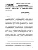 VENDAS DE CONSÓRCIOS NA PRESTAÇÃO DE SERVIÇOS E VENDAS JUNTO AS ADMINISTRADORAS DE CONSÓRCIOS