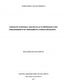 CARGOS DE CONFIANÇA: ANÁLISE DO ALTO EMPREGADO E SEU ENQUADRAMENTO NO ORDENAMENTO JURÍDICO BRASILEIRO