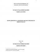 GESTÃO DEMOCRÁTICA: CONSTRUINDO UMA NOVA CONCEPÇÃO NO AMBIENTE ESCOLAR