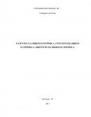 PATENTES NA ORDEM ECONÔMICA. CONCEITO DE ORDEM ECONÔMICA. OBJETIVOS DA ORDEM ECONÔMICA