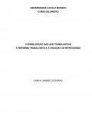 A REFORMA TRABALHISTA E A VEDAÇÃO AO RETROCESSO