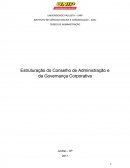 A Estruturação do Conselho de Administração e da Governança Corporativa