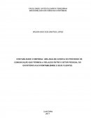 A CONTABILIDADE X EMPRESA: UMA ANÁLISE ACERCA DO PROCESSO DE COMUNICAÇÃO QUE PERMEIA A RELAÇÃO ENTRE O SETOR PESSOAL DO ESCRITÓRIO A & D CONTABILIDADE E SEUS CLIENTES. CAICÓ/RN 2017