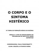 O CORPO E O SINTOMA HISTÉRICO