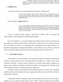 A Logística, de acordo com a Associação Brasileira de Logística