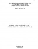 A PERICLITAÇÃO DA VIDA E DA SAÚDE & DOS CRIMES CONTRA A LIBERDADE INDIVIDUAL