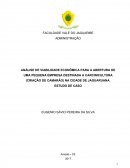 ANÁLISE DE VIABILIDADE ECONÔMICA PARA A ABERTURA DE UMA PEQUENA EMPRESA DESTINADA A CARCINICULTURA