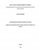 Da Inscrição no corpo à escrita no papel - algumas considerações sobre o desenvolvimento do grafismo na infância