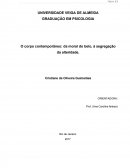 O Corpo contemporâneo: da moral do belo, à segregação da alteridade