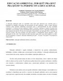 EDUCAÇÃO AMBIENTAL: POR QUÊ? PRA QUE? PRA QUEM? NA PERSPECTIVA EDUCACIONAL