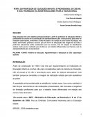 PERFIL DO PROFESSOR DE EDUCAÇÃO INFANTIL E PROFISSIONAL DE CRECHE: E SUA TRANSIÇÃO DO ASSISTENCIALISMO PARA O EDUCACIONAL