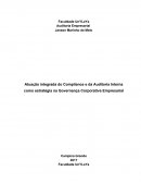 A Atuação integrada do Compliance e da Auditoria Interna como estratégia na Governança Corporativa Empresarial