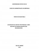 OS DESAFIOS DA GESTÃO POR PESSOAS: COMO MOTIVAR AS PESSOAS DENTRO DAS ORGANIZAÇÕES