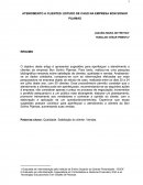 ATENDIMENTO A CLIENTES: ESTUDO DE CASO NA EMPRESA BON SONHO PIJAMAS