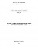 SE O PAÍS DAS MARAVILHAS FOSSE O BRASIL, COMO SERIAM AS AVENTURAS DE ALICE?