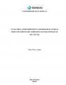 O COACHING COMO FERRAMENTA METODOLÓGICA PARA O DESENVOLVIMENTO DE COMPETÊNCIAS PARA ENSINAR NO SÉCULO XXI