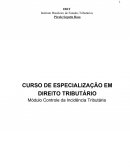 Seminário I - REGRA-MATRIZ DE INCIDÊNCIA, OBRIGAÇÃO TRIBUTÁRIA E SUJEIÇÃO PASSIVA