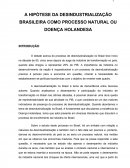 A HIPÓTESE DA DESINDUSTRIALIZAÇÃO BRASILEIRA