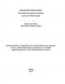 A Importância do relacionamento da empresa com os colaboradores para a garantia de resultados organizacionais por meio da satisfação do cliente