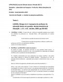 A Comunidade acadêmica reconhece ou não , uma competência na elaboração de trabalhos científicos