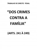 OS CRIMES CONTRA A FAMÍLIA