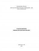 PLANO DE NEGÓCIO - estudo de viabilidade para: PIZZARIA ART IN PIZZAS ENTREGA LTDA