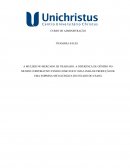 A MULHER NO MERCADO DE TRABALHO: A DIFERENÇA DE GÊNERO NO MUNDO CORPORATIVO TENDO COMO FOCO UMA LINHA DE PRODUÇÃO DE UMA EMPRESA METALÚRGICA